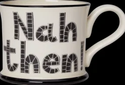 Nah Then Mug By Moorland Pottery
