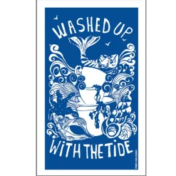 Washed Up With The Tide 100% Cotton Tea Towel